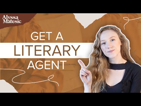 How to Get a Literary Agent | What Do Agents Look for in Writers?