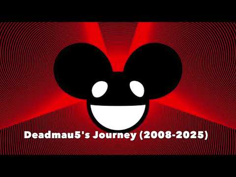 Deadmau5's Journey (2008-2025 not in order)