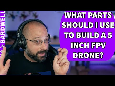 What's A Good Parts List For My First 5 Inch FPV Drone Build? - FPV Stream Questions