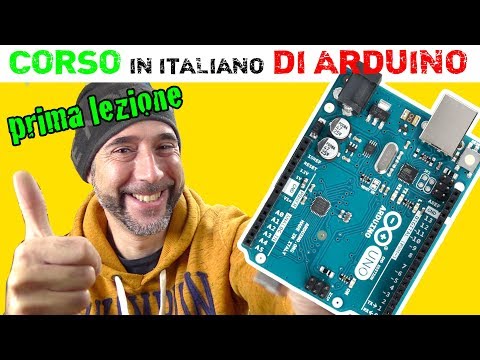 Corso base di Arduino in italiano - Prima lezione - Tartaglia daniele