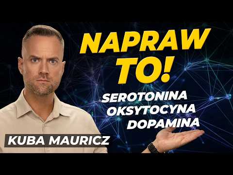 Zadbaj o neuroprzekaźniki i przewlekły stres! | Jakub Mauricz