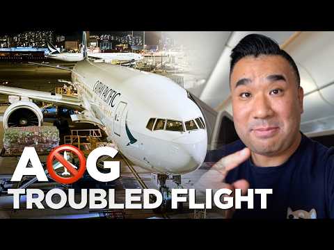 Behind the Scenes: Troubled Cathay Pacific Flight
