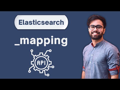 Mapping API In Elasticsearch