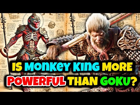 Sun Wukong (Monkey King) Anatomy Explored - What Does 7 Times Immortality Means? Powerful Than Goku?
