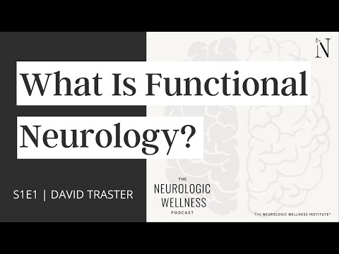 What is Functional Neurology?