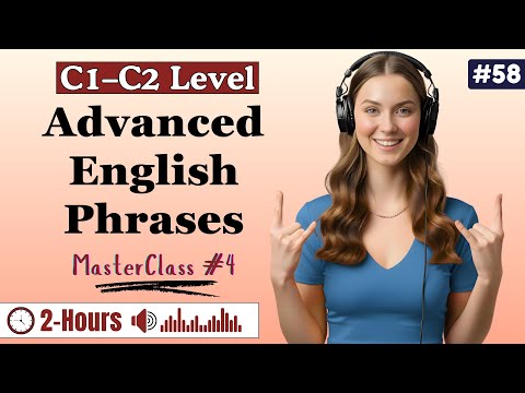 C2 Advanced English Fluency Masterclass ✨| Listen, Repeat & Speak Like a Native Speaker