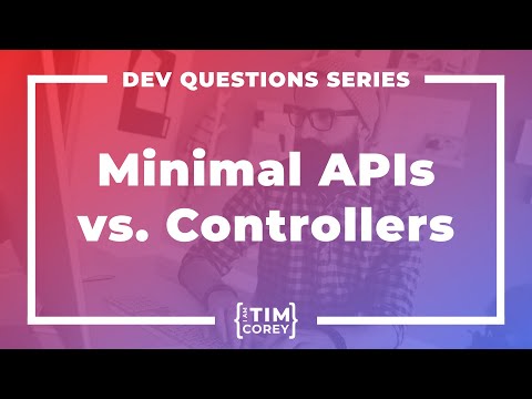 167. Should I Create A Minimal API Or Full API?
