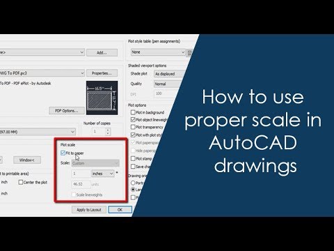 How to use proper scale in AutoCAD drawings - Part 1 of 2