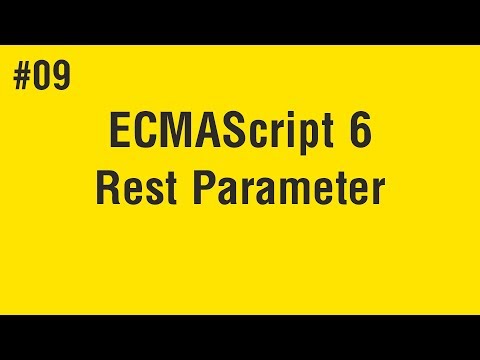 Learn ECMAScript 6 in Arabic #09 - Rest Parameter
