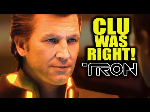 CLU Was Always Right | TRON EXPLAINED