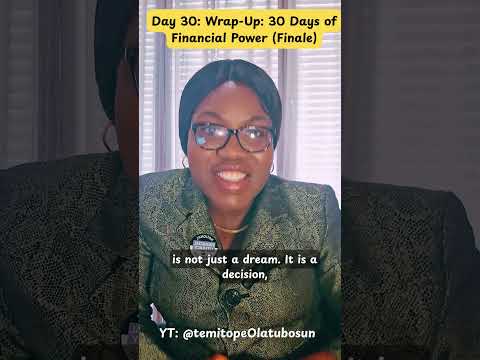 Wrap-Up: 30 Days of Financial Power (Finale) #FinancialPower #FinancialLiteracy #MoneyMindset