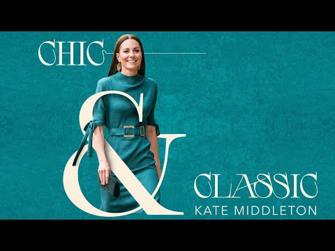 Chic & Classic: Kate Middleton (2022) Royal Fashion, Style Icon, Princess Catherine, Documentary