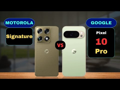 Motorola Signature vs Google Pixel 10 Pro Comparison Who is Better?
