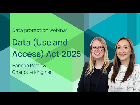 Data protection webinar: Data (Use and Access Act) 2025