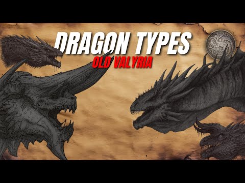 Top 5 Valyrian Dragon Types You Need to Know