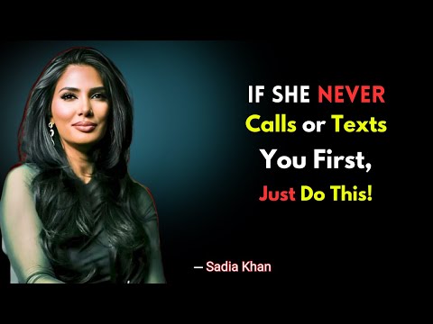If She NEVER Calls Or Texts You First, Just Do This | Sadia Khan
