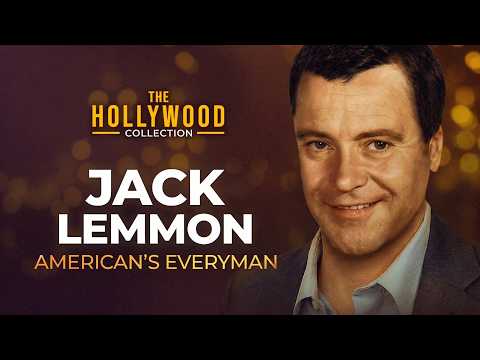 Jack Lemmon: America's Everyman | The Hollywood Collection