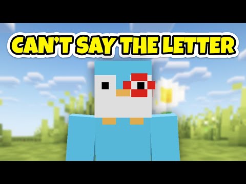 Minecraft, But I Can't Say The Letter A - Z Compilation