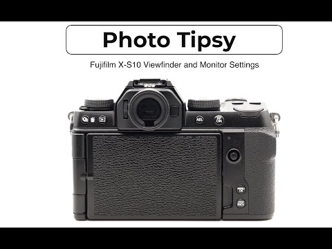 Fujifilm X-S10 Tutorial: Monitor (LCD) and Viewfinder (EVF) Settings