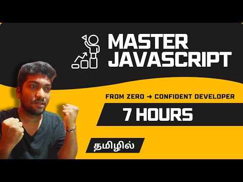 Master JavaScript in 7 Hours (2025) 🚀 | From Zero to Hero | Tamil