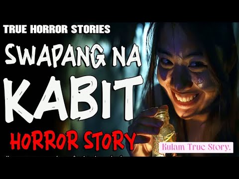 SWAPANG NA KABIT HORROR STORY ｜ True Horror Stories ｜ Tagalog Horror