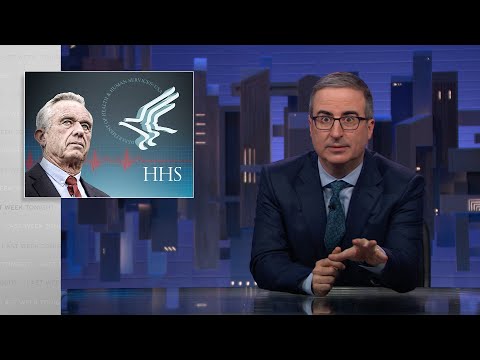 RFK Jr. & HHS: Last Week Tonight with John Oliver (HBO)