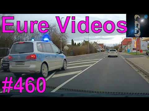 Eure Videos #460 - Eure Dashcamvideoeinsendungen #Dashcam