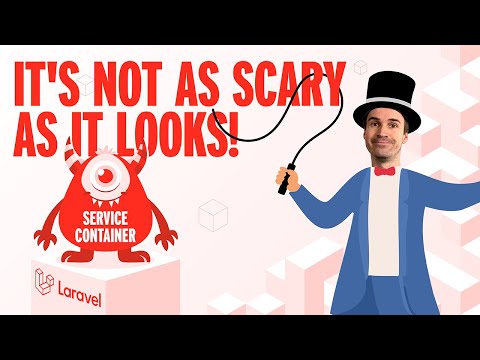 Why the Laravel Service Container is the Key to Better Dependency Management