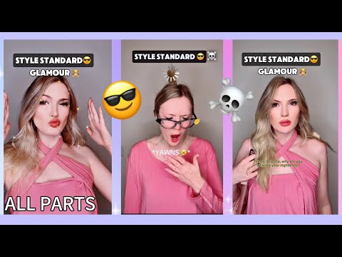 ALL PARTS #POV You must fit the style standard or else..