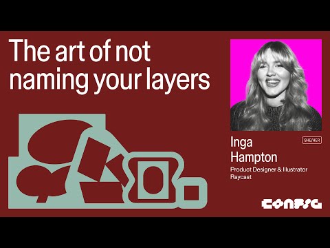 Config 2025: The art of not naming your layers with Inga Hampton | Figma