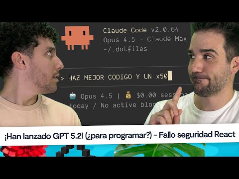 Noticias programación: GPT 5.2, Fallos de seguridad React, Haz mejor código con la IA 👑 #CaféCodely