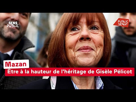 Mazan : Être à la hauteur de l'héritage de Gisèle Pélicot