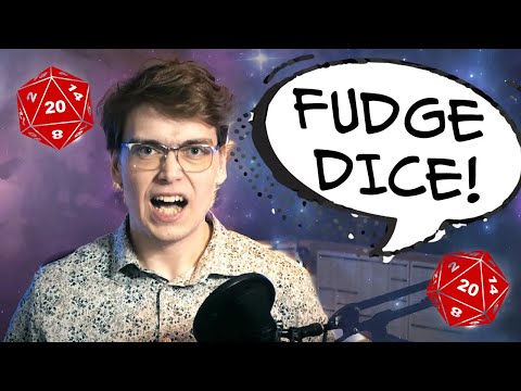 Yes, You're Allowed to Fudge Dice