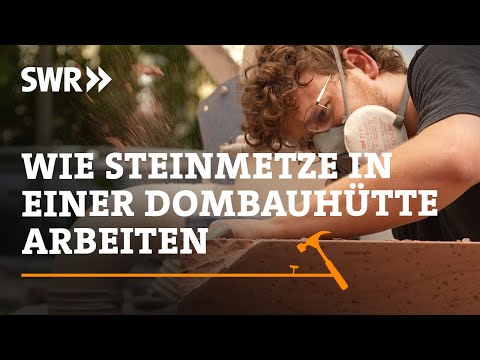 Wie Steinmetze in einer Dombauhütte arbeiten | SWR Handwerkskunst