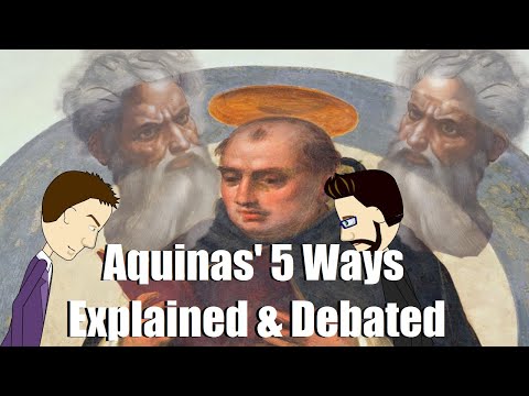 Thomas Aquinas' 5 Ways (Proving God's Existence) DEBATE