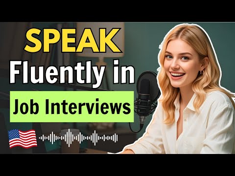 Speak English Fluently in Job Interviews | Answer Every Question Confidently