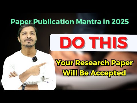 Smartly Do This II Your Research Paper Will Easily Be Accepted In Refereed Journals
