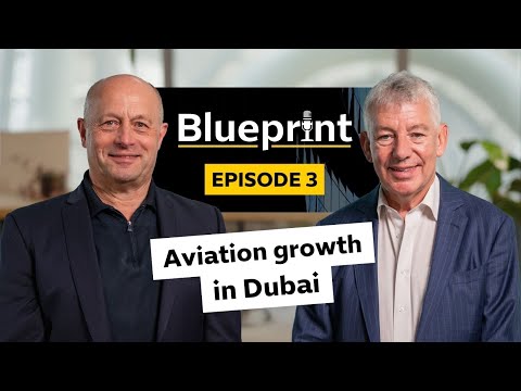 Episode 3 - Paul Griffiths on how Dubai is redefining global aviation