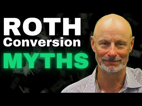 BIGGEST Roth Conversion Myths: You NEED to Know This!