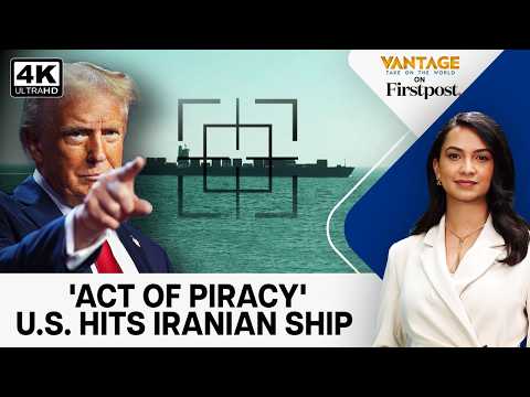 Tehran Vows Retaliation After US Seizes Iranian Cargo Ship | Vantage on Firstpost | 4K