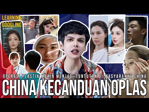 ADA PINJOL OPLAS! Kenapa Warga China Makin Candu Operasi Plastik? Ngaruh Ke Gaji? | LearnByGoogling