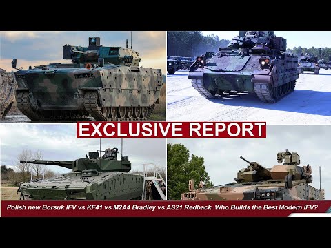 Polish new Borsuk IFV vs KF41 vs M2A4 Bradley vs AS21 Redback. Who Builds the Best Modern IFV?