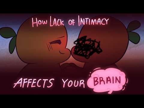 What Lack Of Intimacy Does To Your Brain