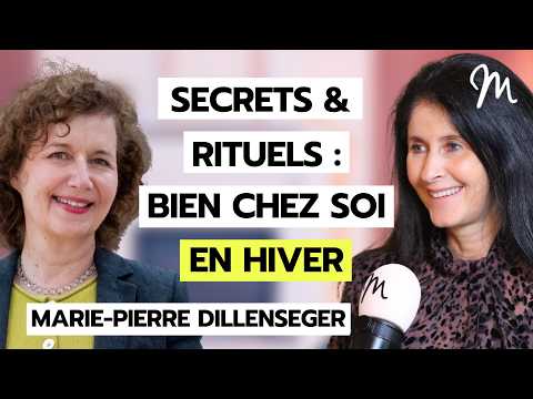 Feng Shui de notre maison en hiver : énergie, lumière, objets avec Marie-Pierre Dillenseger