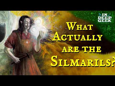 What actually are the Silmarils?