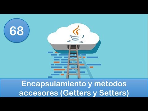 68. Programación en Java || POO || Encapsulamiento y métodos accesores (Getters y Setters)