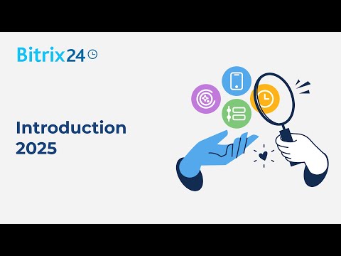 Bitrix24 Introduction 2025