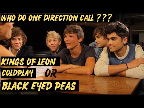 One Direction chose which one band to call between Kings of Leon, Coldplay and The Black Eyed Peas