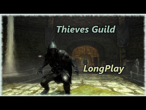 Skyrim Thieves Guild - Longplay Full Questline Walkthrough (No Commentary)