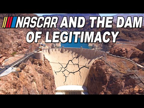 NASCAR and the Dam of Legitimacy
